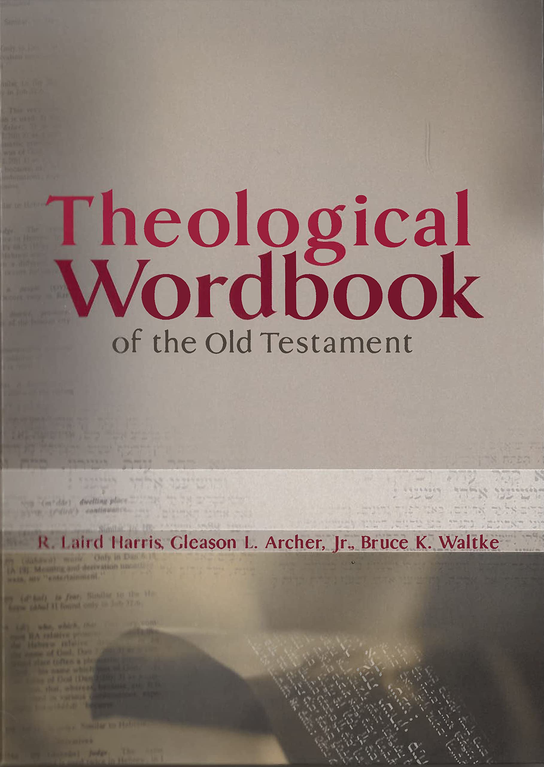 Theological Wordbook of the Old Testament,Used