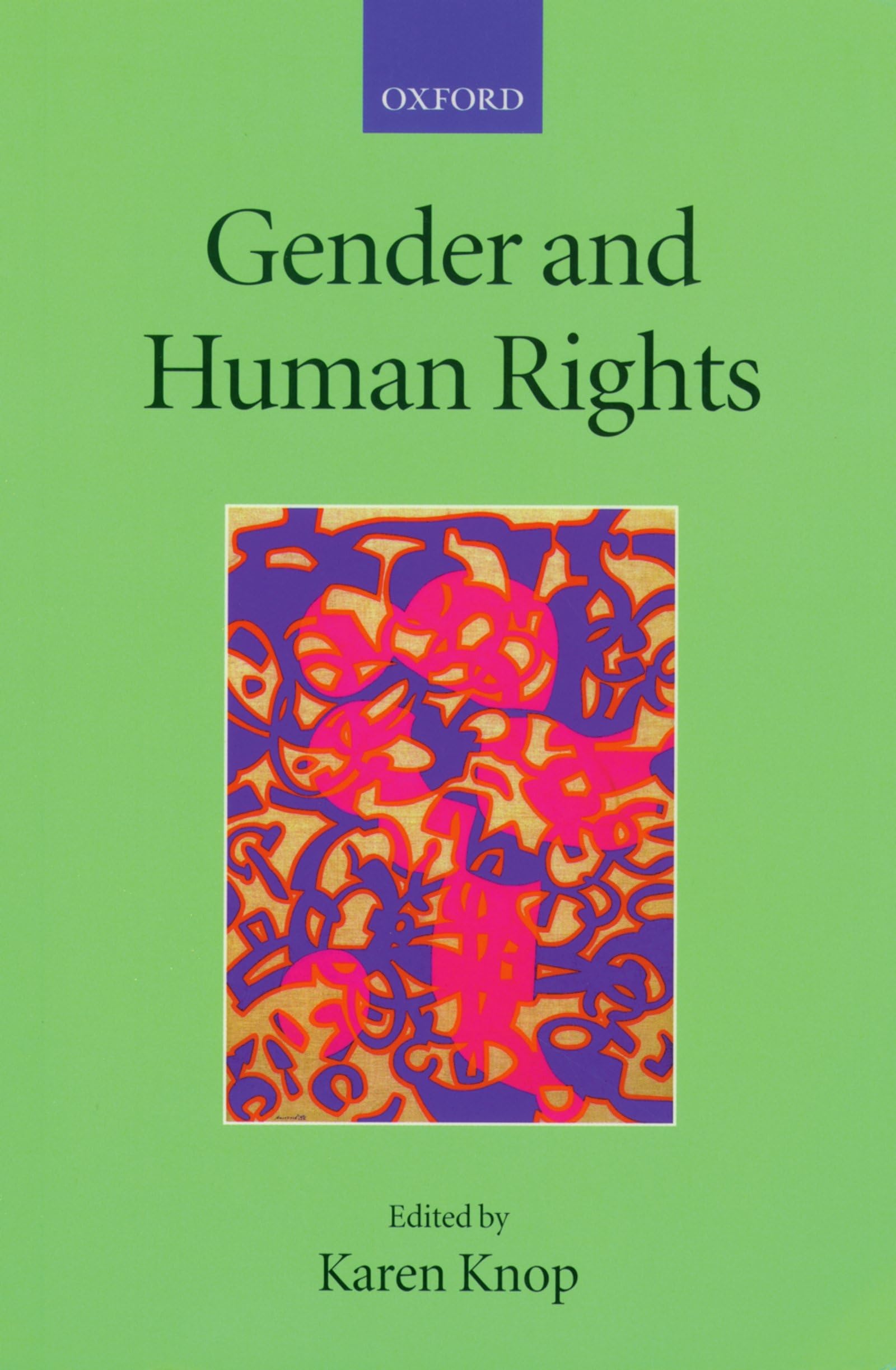Gender and Human Rights (Collected Courses of the Academy of European Law),Used