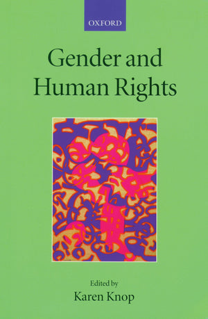 Gender and Human Rights (Collected Courses of the Academy of European Law),Used
