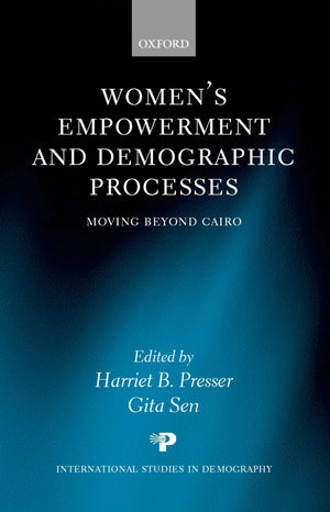 Women's Empowerment and Demographic Processes: Moving beyond Cairo (International Studies in Demography),Used