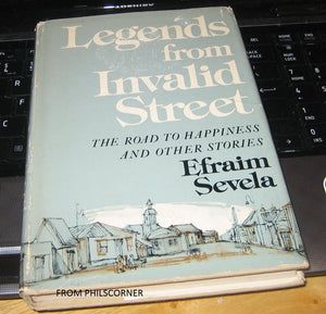 Legends from Invalid Street : The Road to Happiness and Other stories,Used