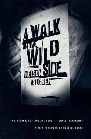 A Walk on the Wild Side: A Novel,Used