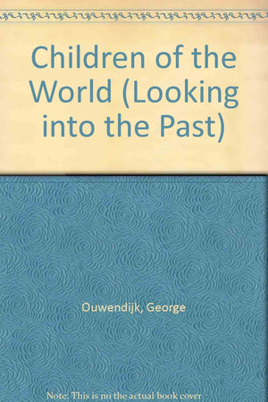 Children of the World (Looking into the Past),Used