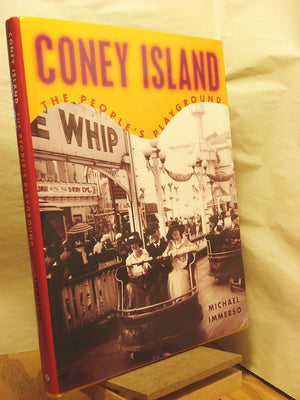 Coney Island: The People'S Playground