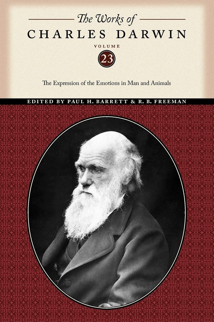 The Works Of Charles Darwin, Volume 23: The Expression Of The Emotions In Man And Animals (The Works Of Charles Darwin, 2),New