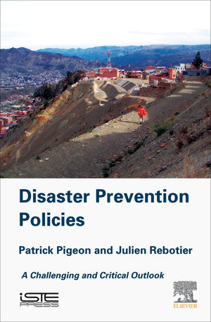 Disaster Prevention Policies: A Challenging and Critical Outlook,Used
