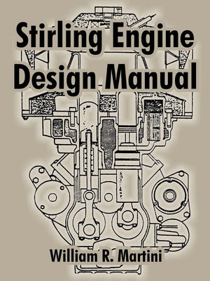 Stirling Engine Design Manual,Used