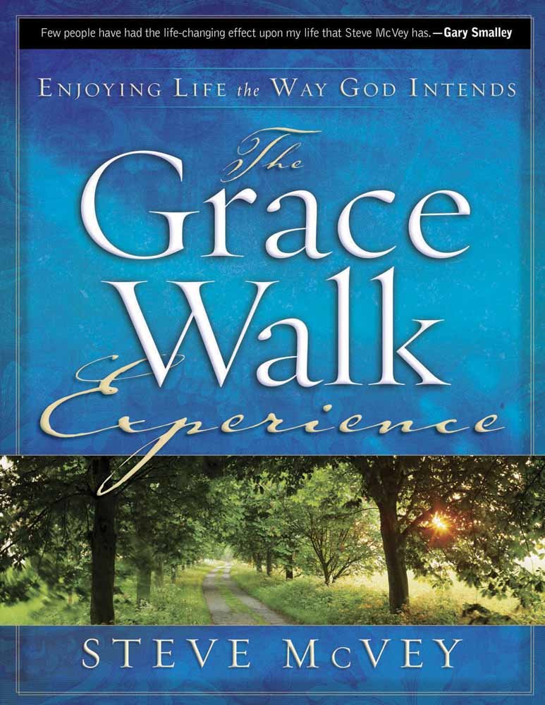 The Grace Walk Experience: Enjoying Life the Way God Intends,Used