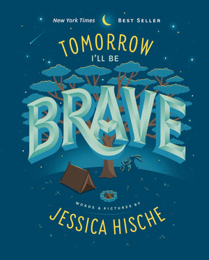 Tomorrow I'll Be Brave,New