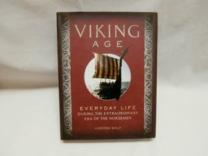 Viking Age: Everyday Life During the Extraordinary Era of the Norsemen,Used