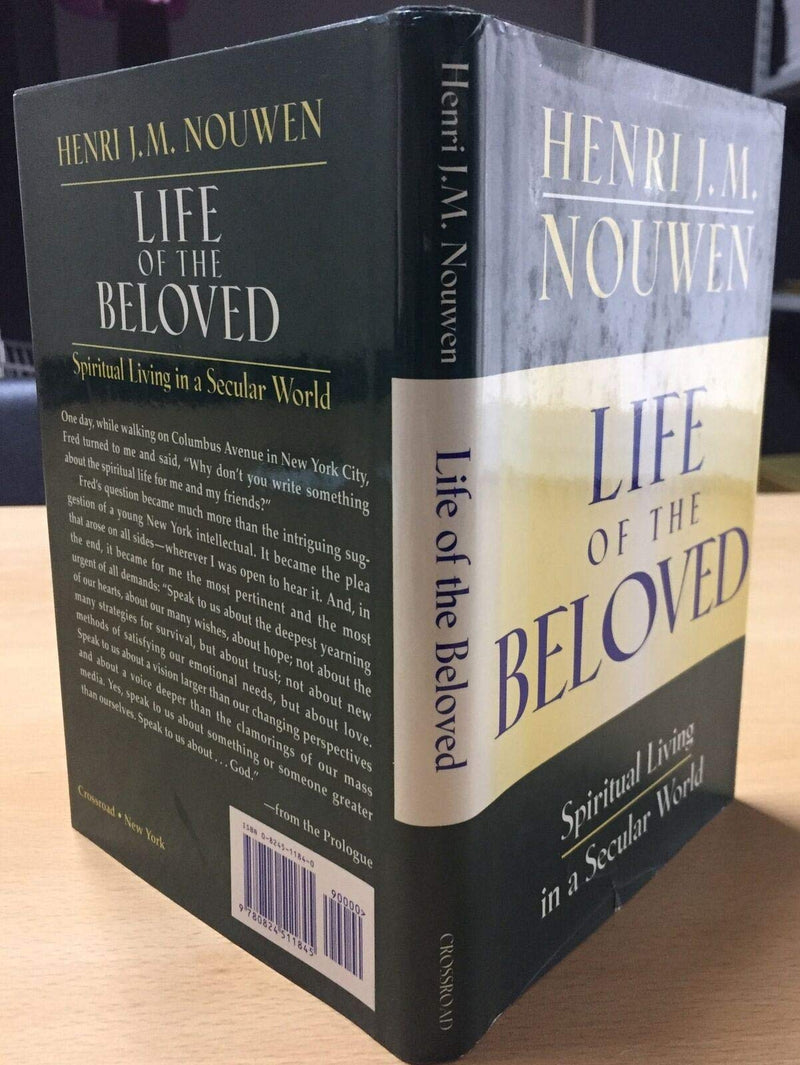 Life Of The Beloved: Spiritual Living In A Secular World