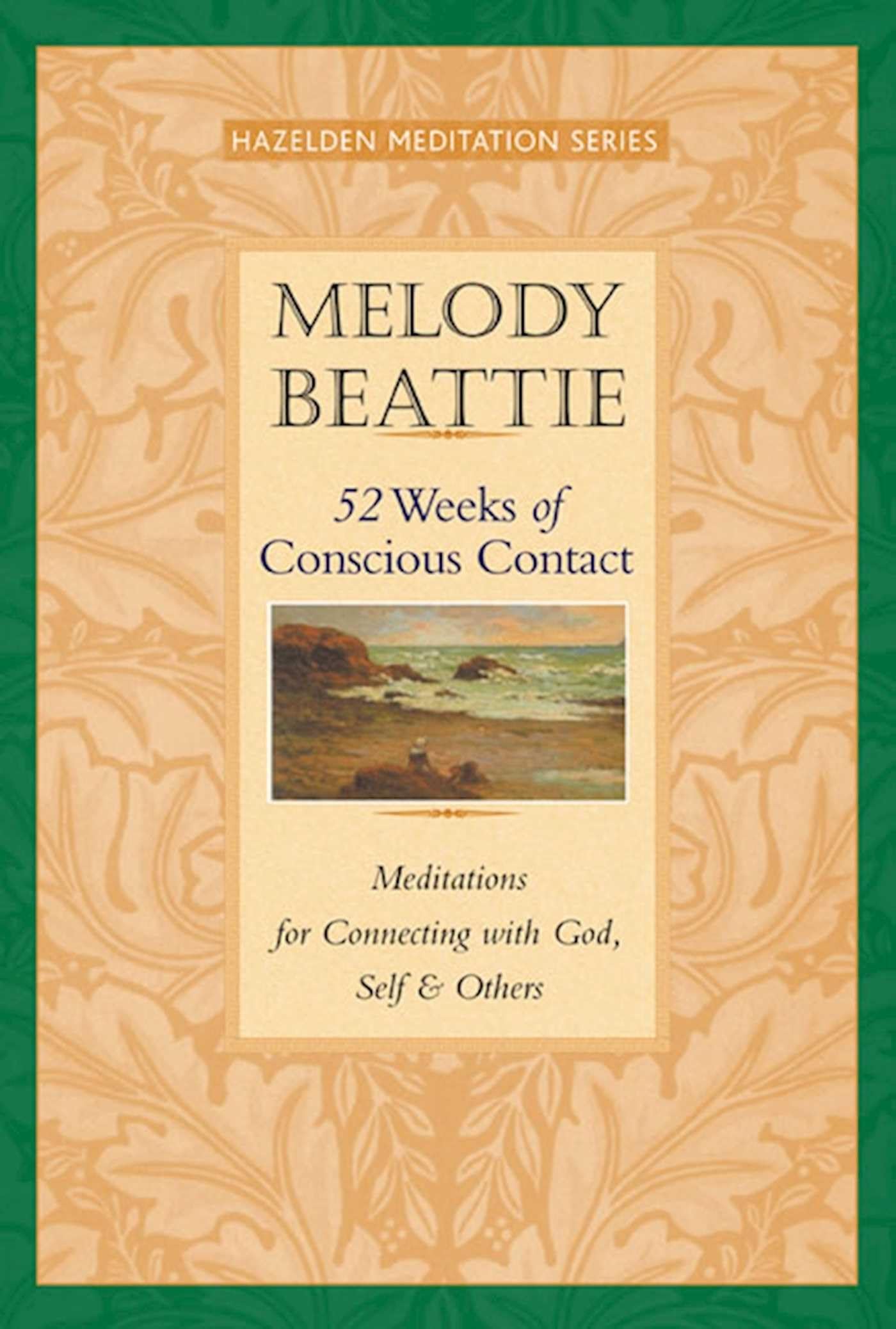 52 Weeks of Conscious Contact: Meditations for Connecting with God, Self, and Others (Hazelden Meditation),Used