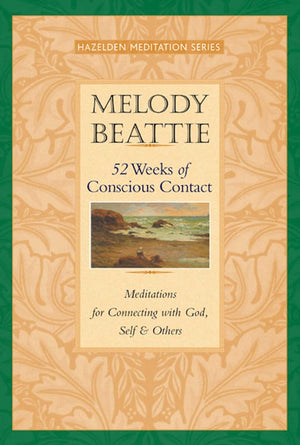 52 Weeks of Conscious Contact: Meditations for Connecting with God, Self, and Others (Hazelden Meditation),Used