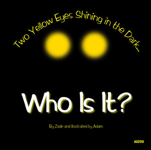 Who Is It?: Two Yellow Eyes Shining in the Dark,Used