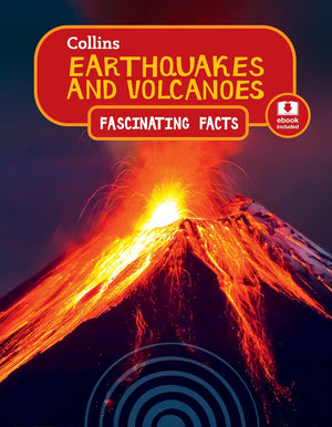 Earthquakes and Volcanoes (Collins Fascinating Facts),New