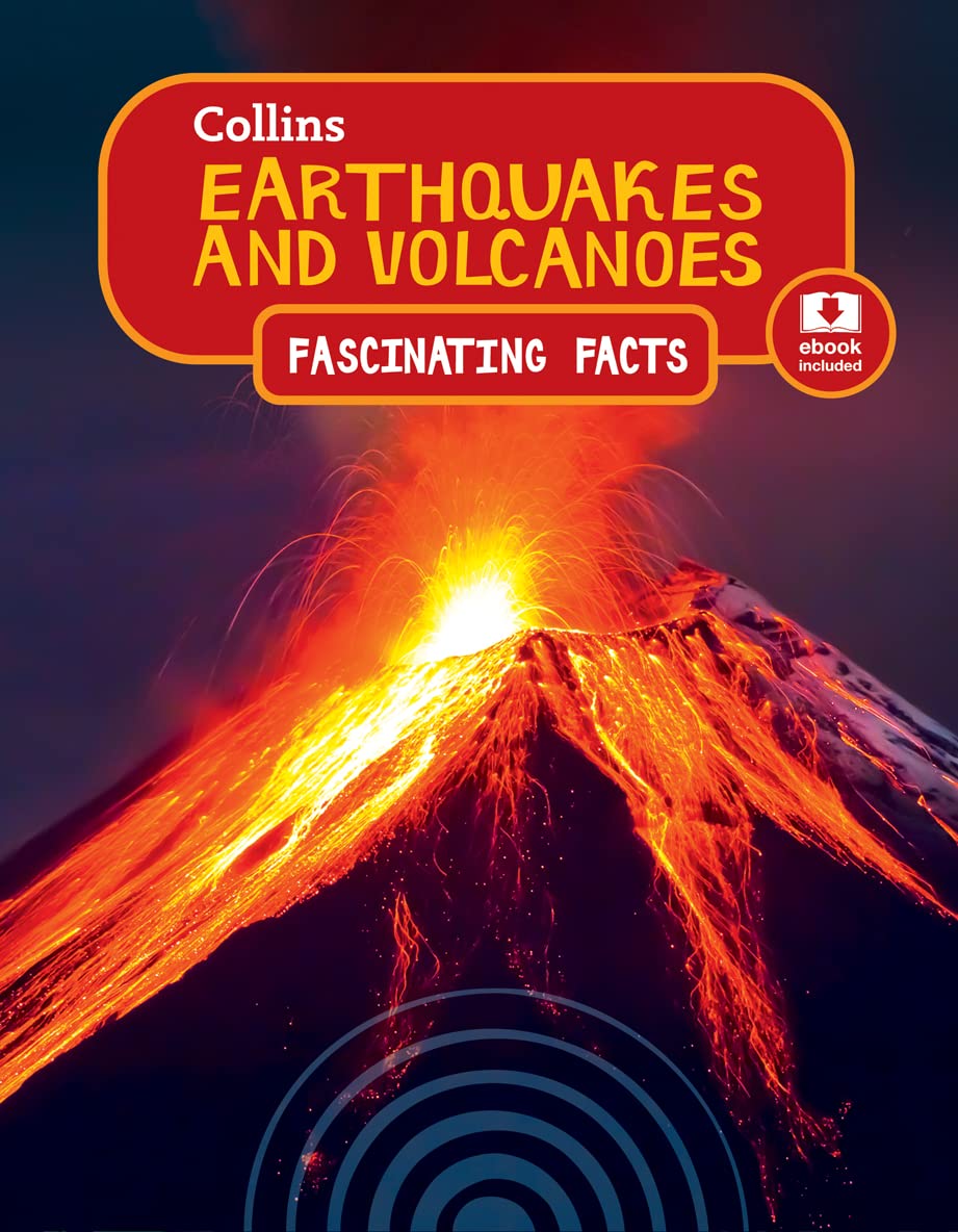 Earthquakes and Volcanoes (Collins Fascinating Facts),New