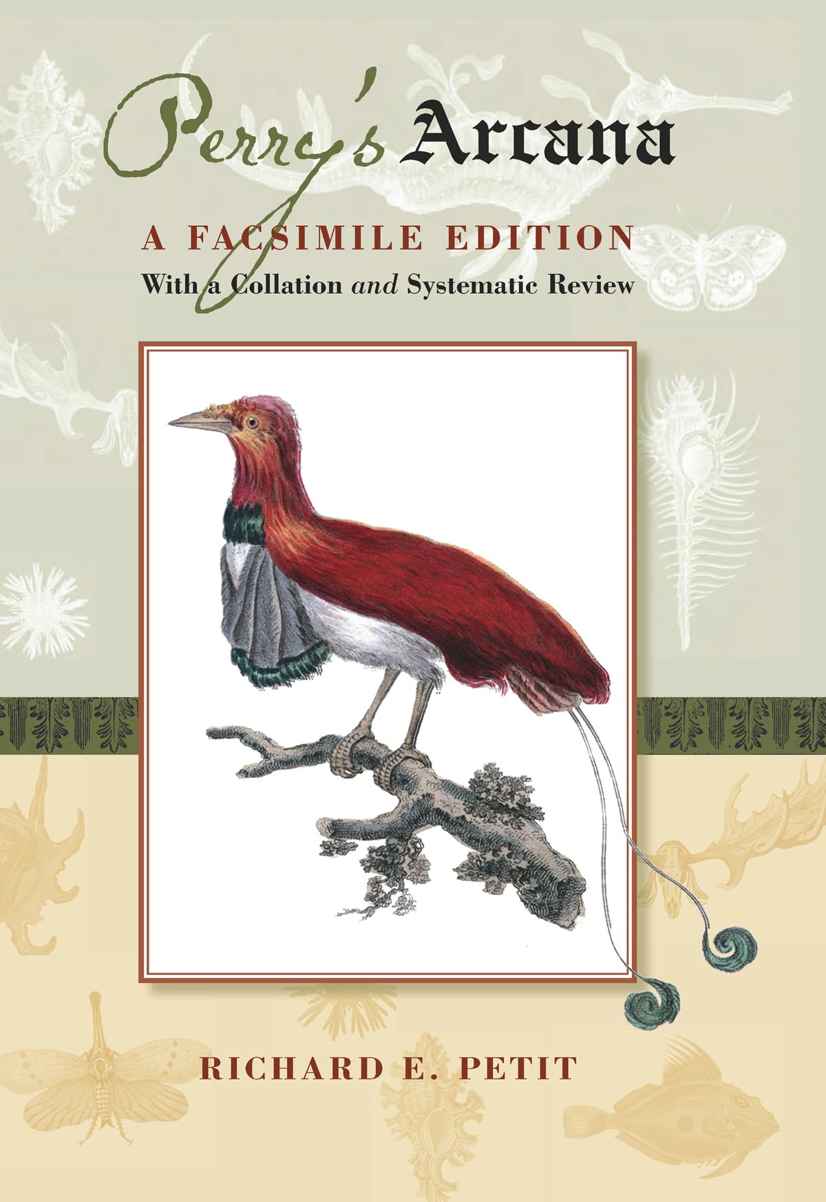 Perry's Arcana: A Facsimile Edition (Arcana, or Museum of Nature),Used