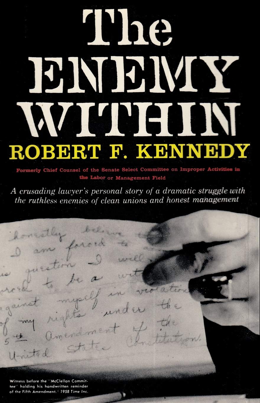 The Enemy Within Robert F. Kennedy,Used