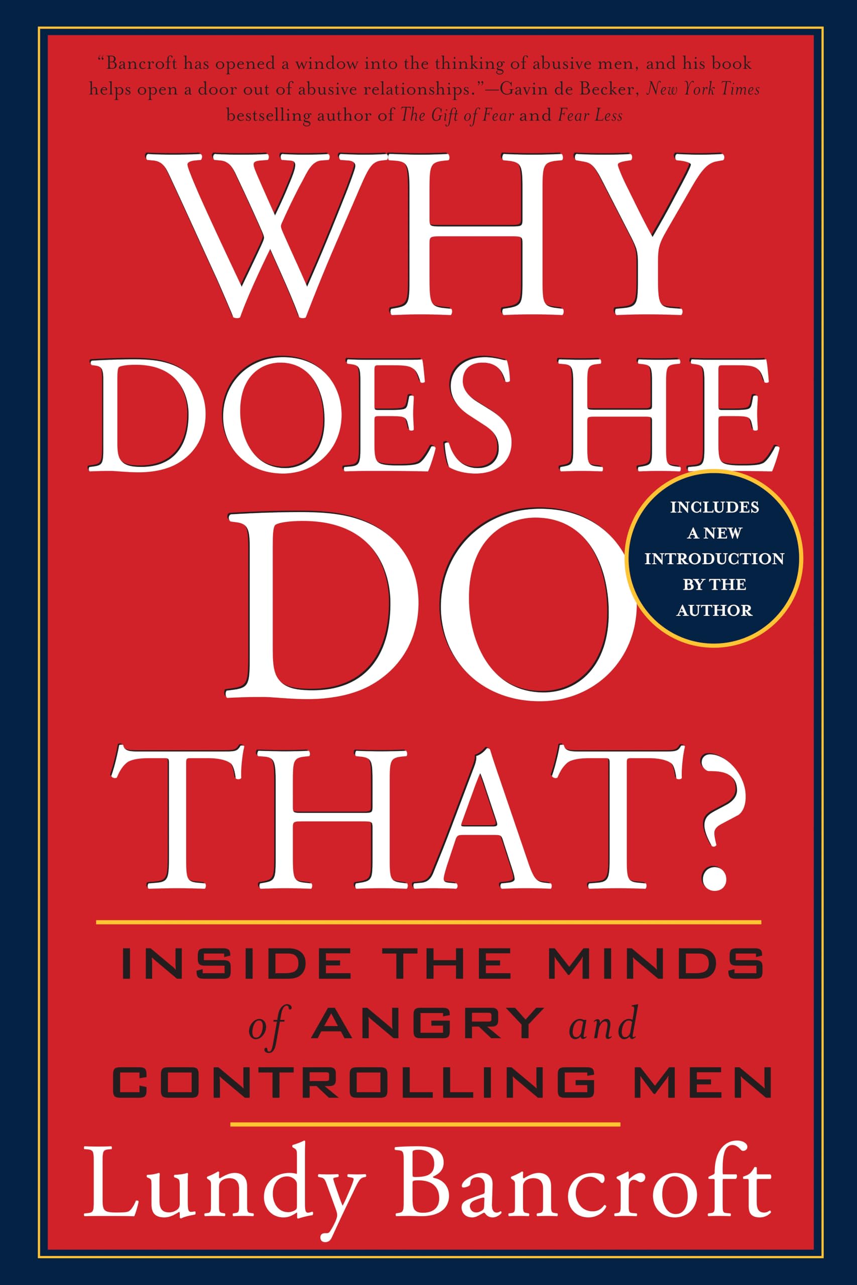 Why Does He Do That?: Inside the Minds of Angry and Controlling Men,Used