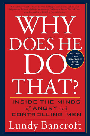 Why Does He Do That?: Inside the Minds of Angry and Controlling Men,Used