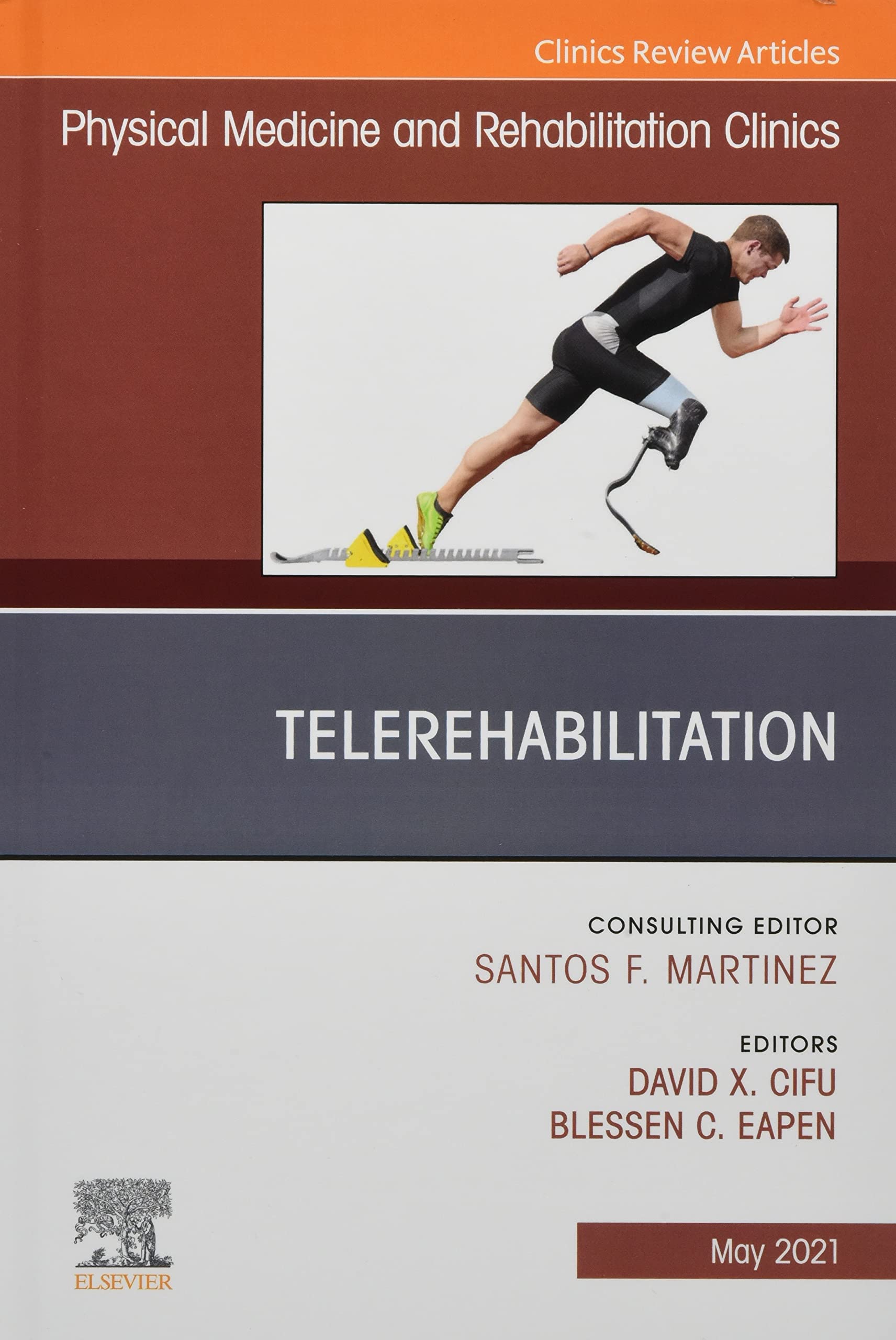 Telerehabilitation, An Issue of Physical Medicine and Rehabilitation Clinics of North America (Volume 322) (The Clinics: Radiol,Used
