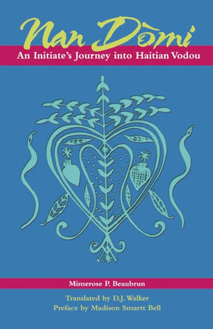 Nan Domi: An Initiate'S Journey Into Haitian Vodou,Used