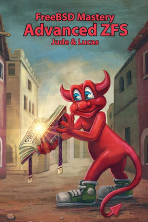 FreeBSD Mastery: Advanced ZFS (It Mastery),Used