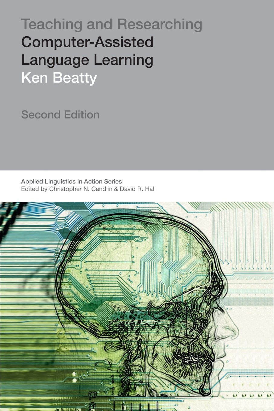 Teaching & Researching: ComputerAssisted Language Learning (Applied Linguistics in Action),Used
