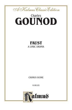Faust: French, English Language Edition, Chorus Parts (Kalmus Edition) (French Edition),Used