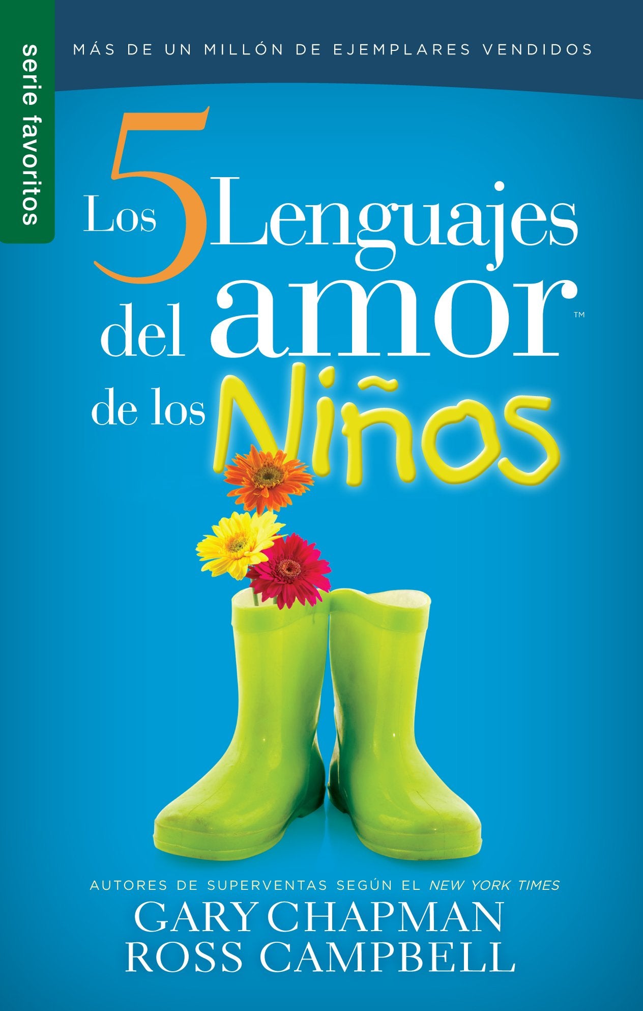 Los Cinco Lenguajes Del Amor De Los Nios/ The Five Love Languages For Children (Spanish Edition),New