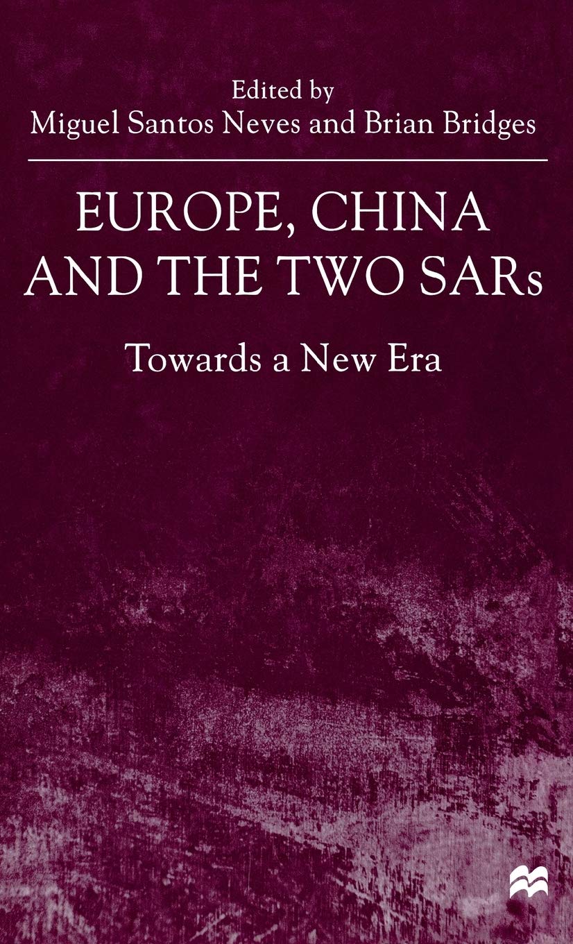 Europe, China and the Two SARs: Towards a New Era,Used