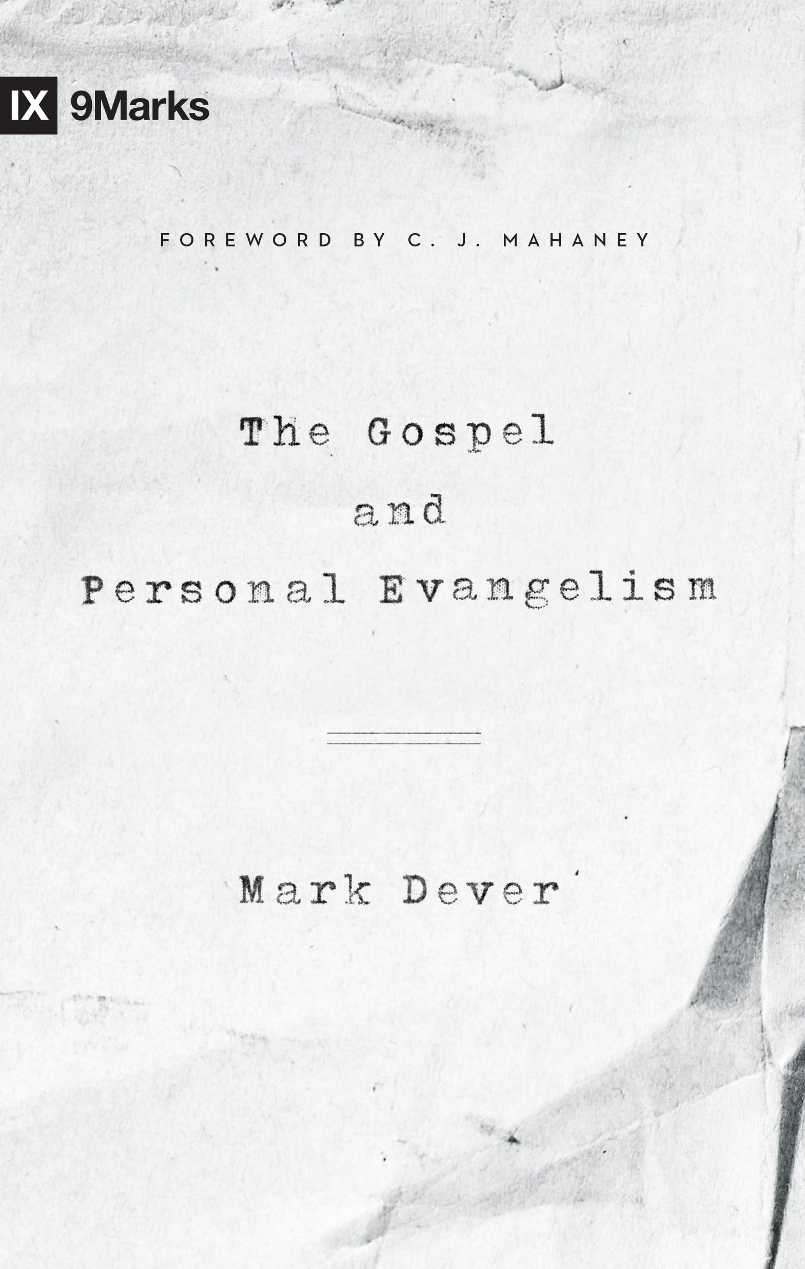 The Gospel and Personal Evangelism (9Marks),Used