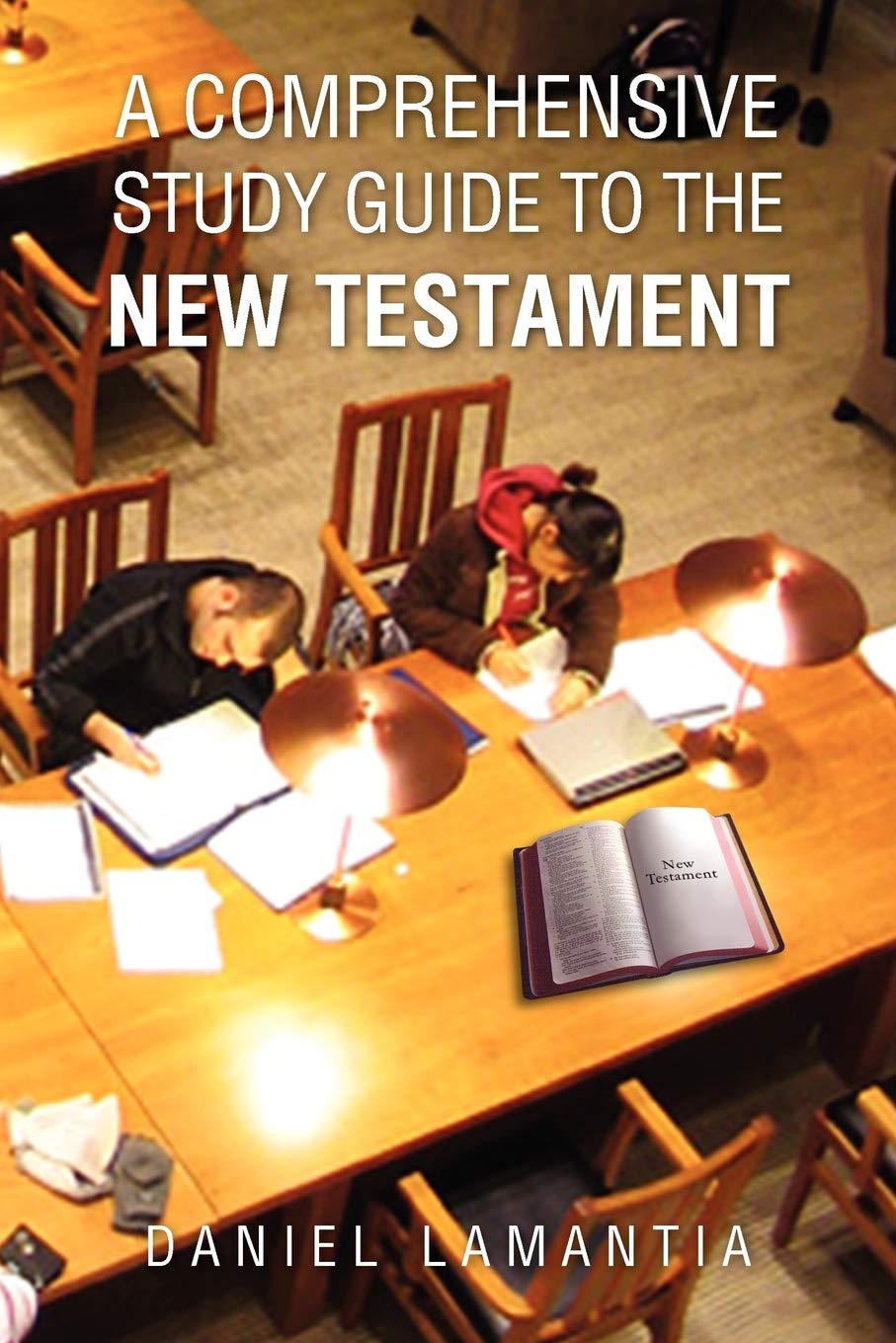 A Comprehensive Study Guide to the New Testament,Used