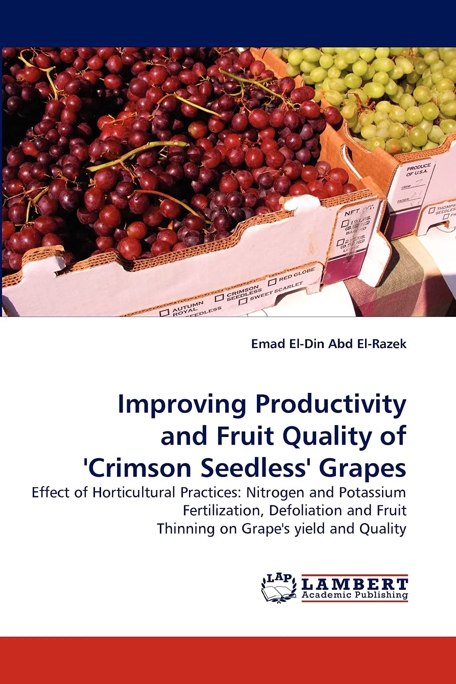 Improving Productivity and Fruit Quality of 'Crimson Seedless' Grapes,Used