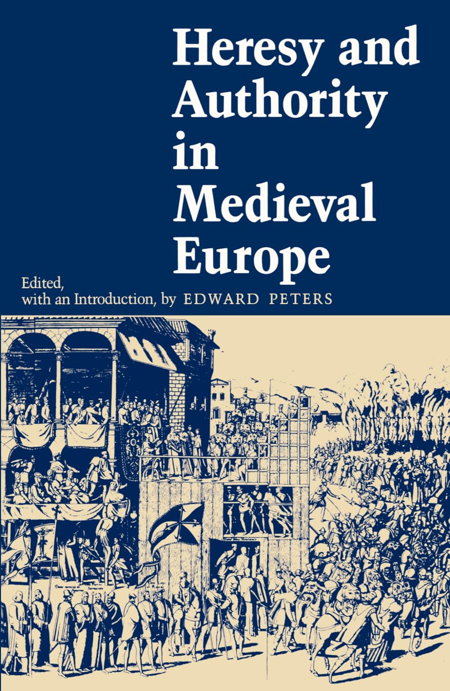 Heresy And Authority In Medieval Europe (The Middle Ages Series),Used