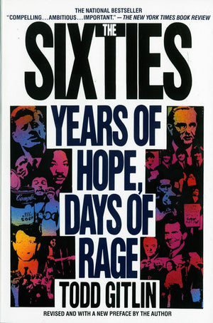 The Sixties: Years of Hope, Days of Rage,New