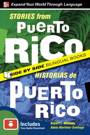 Stories From Puerto Rico / Historias De Puerto Rico, Second Edition (Side By Side Bilingual Books)