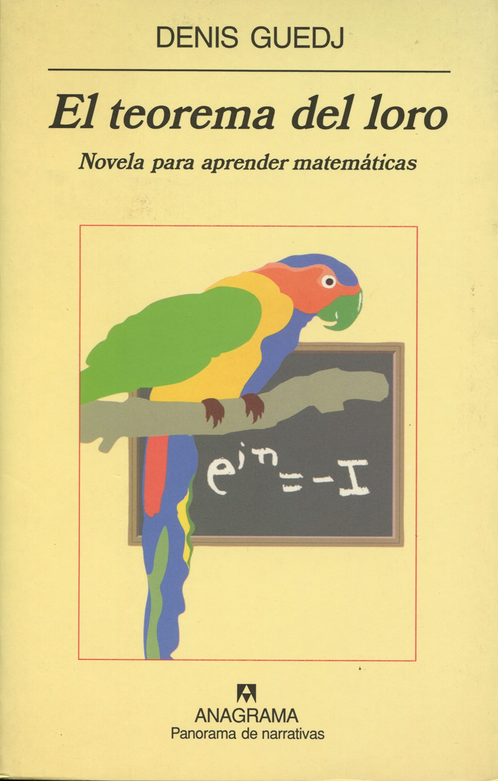 El teorema del loro: Novela para aprender matemticas,Used