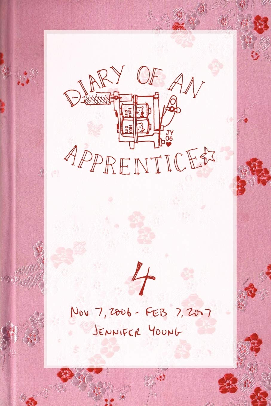 Diary of an Apprentice 4: Nov 7 2006  Feb 7 2007,Used