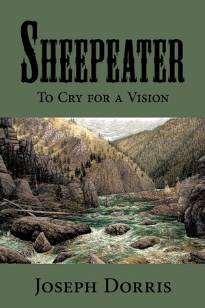 Sheepeater: To Cry for a Vision,Used