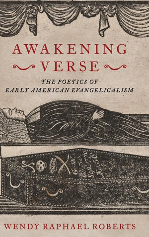 Awakening Verse: The Poetics of Early American Evangelicalism,Used