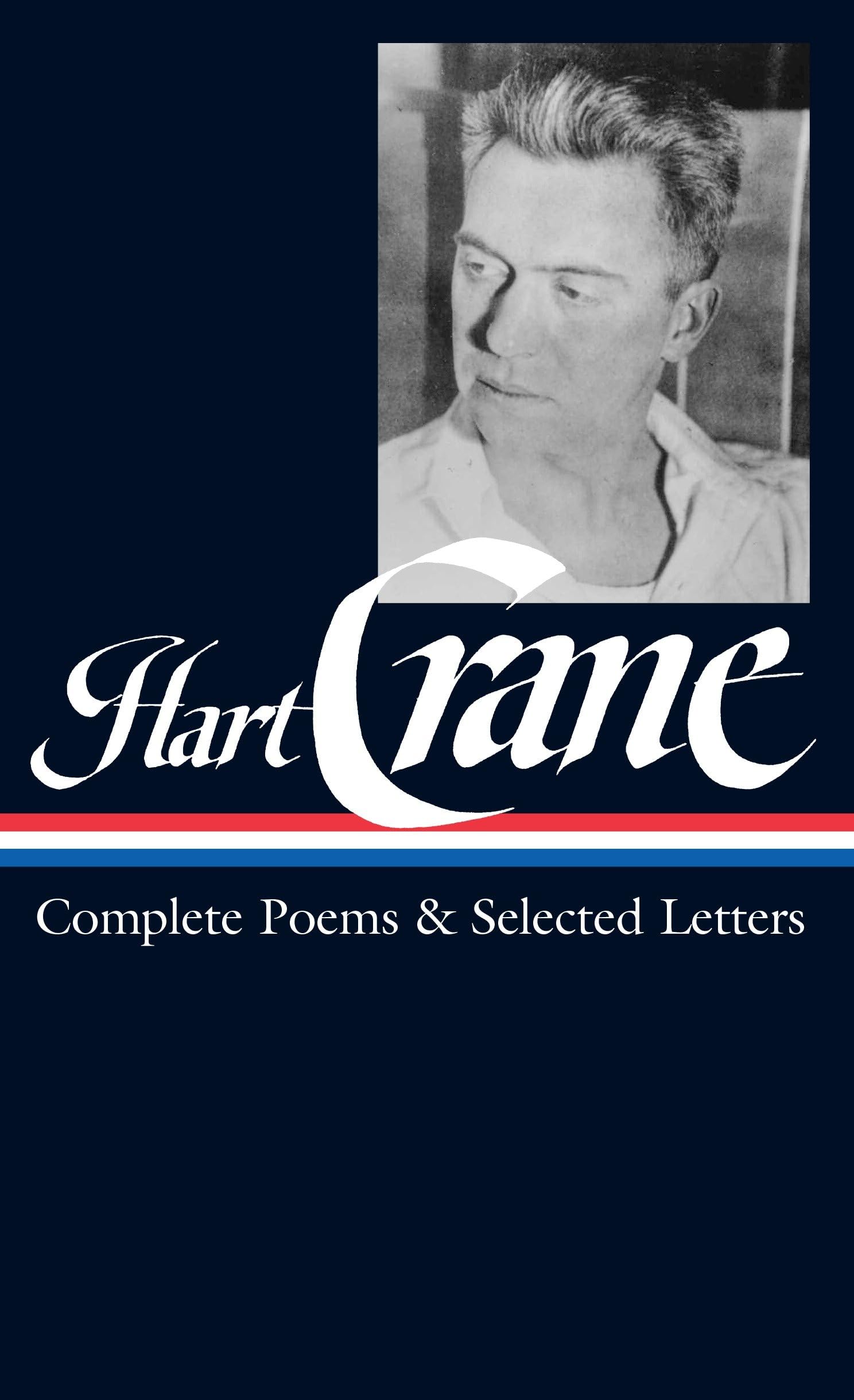Hart Crane: Complete Poems & Selected Letters (LOA #168) (Library of America),New