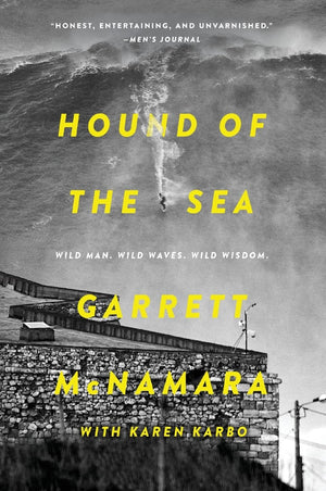 Hound of the Sea: Wild Man. Wild Waves. Wild Wisdom.,Used