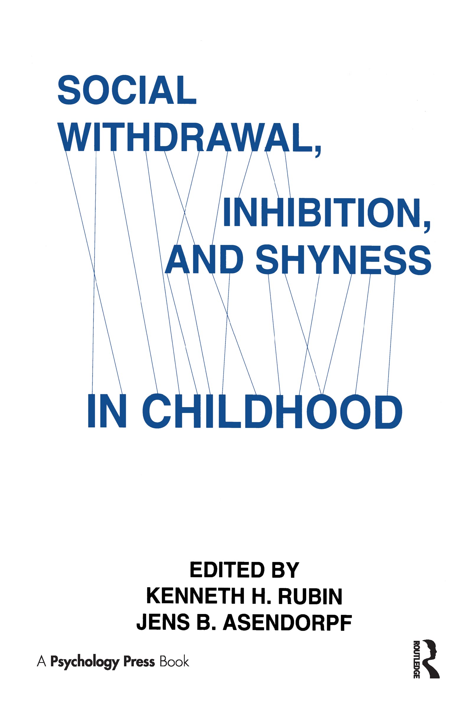 Social Withdrawal, Inhibition, And Shyness In Childhood,Used