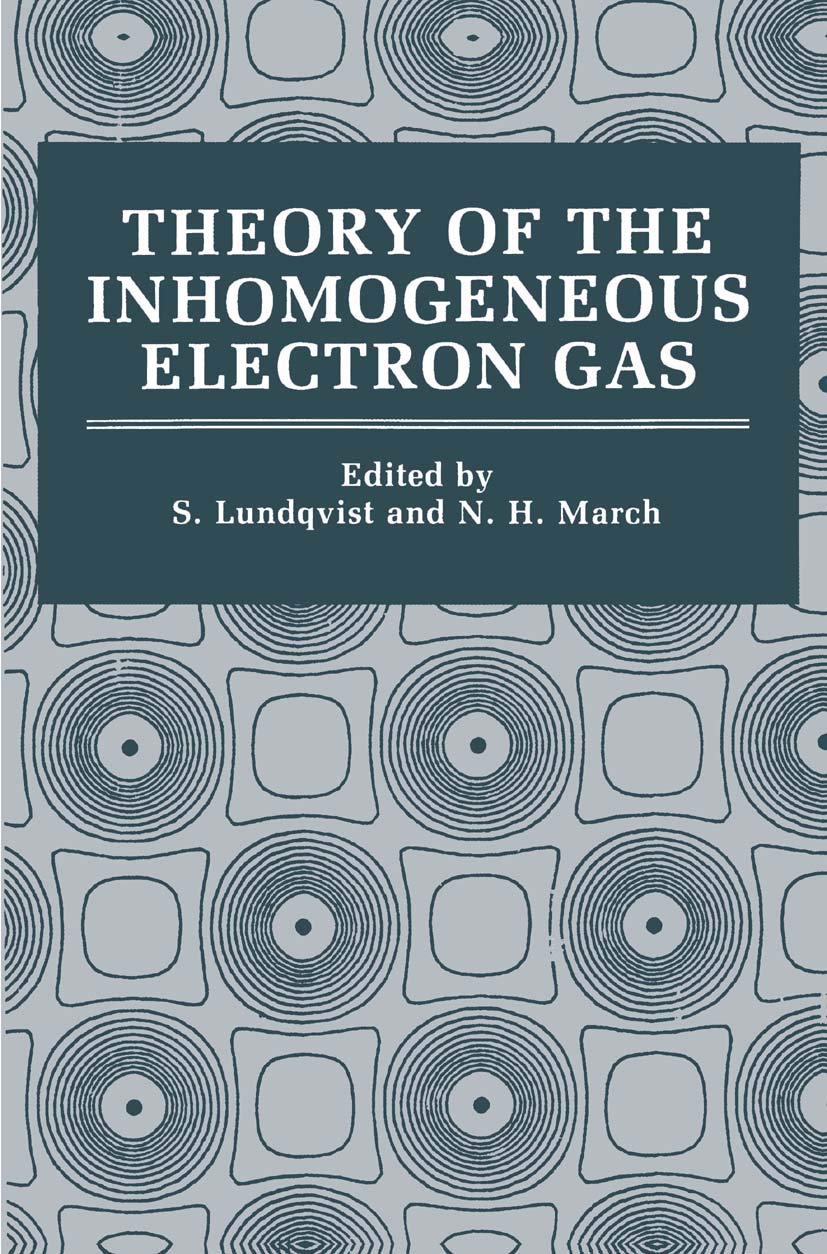 Theory of the Inhomogeneous Electron Gas (Physics of Solids and Liquids),Used