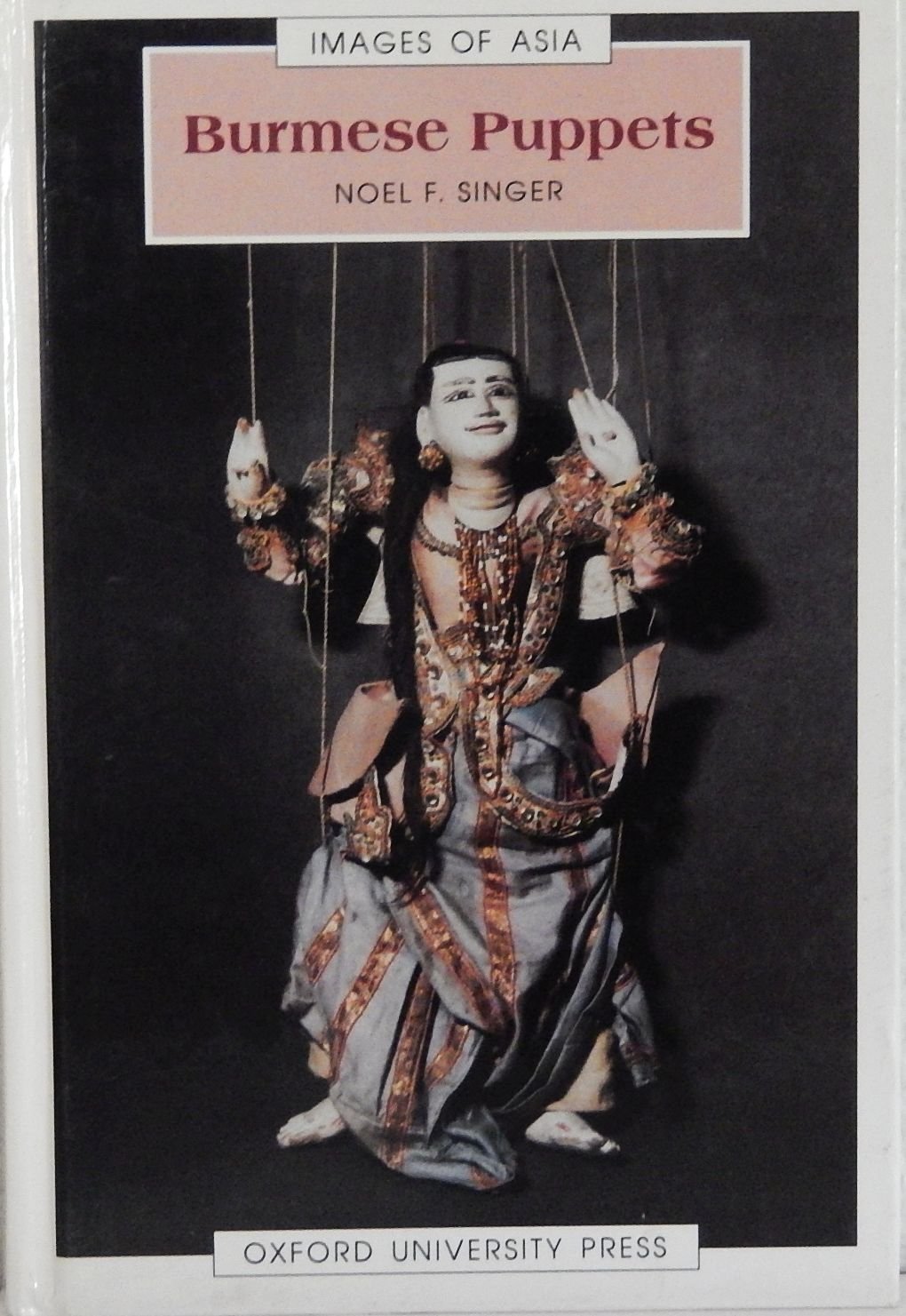 Burmese Puppets (Images of Asia)