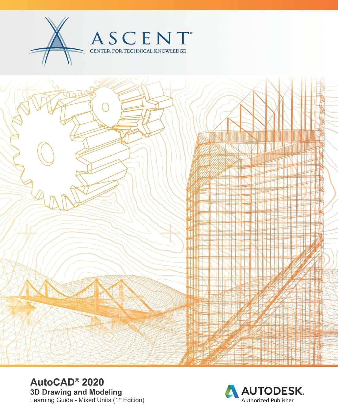 AutoCAD 2020: 3D Drawing and Modeling (Mixed Units): Autodesk Authorized Publisher,Used