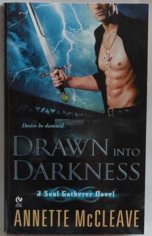 Drawn Into Darkness: A Soul Gatherer Novel,Used