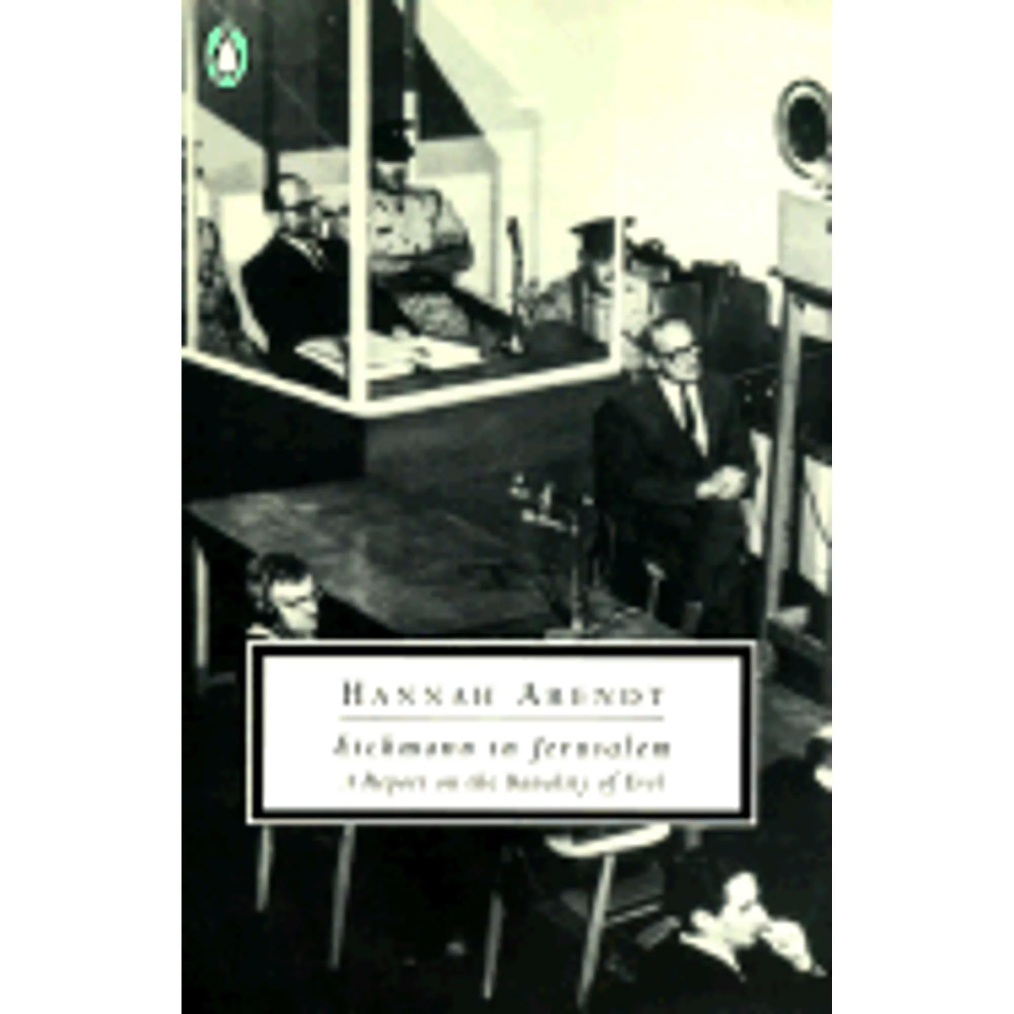 Eichmann In Jerusalem: A Report On The Banality Of Evil-new