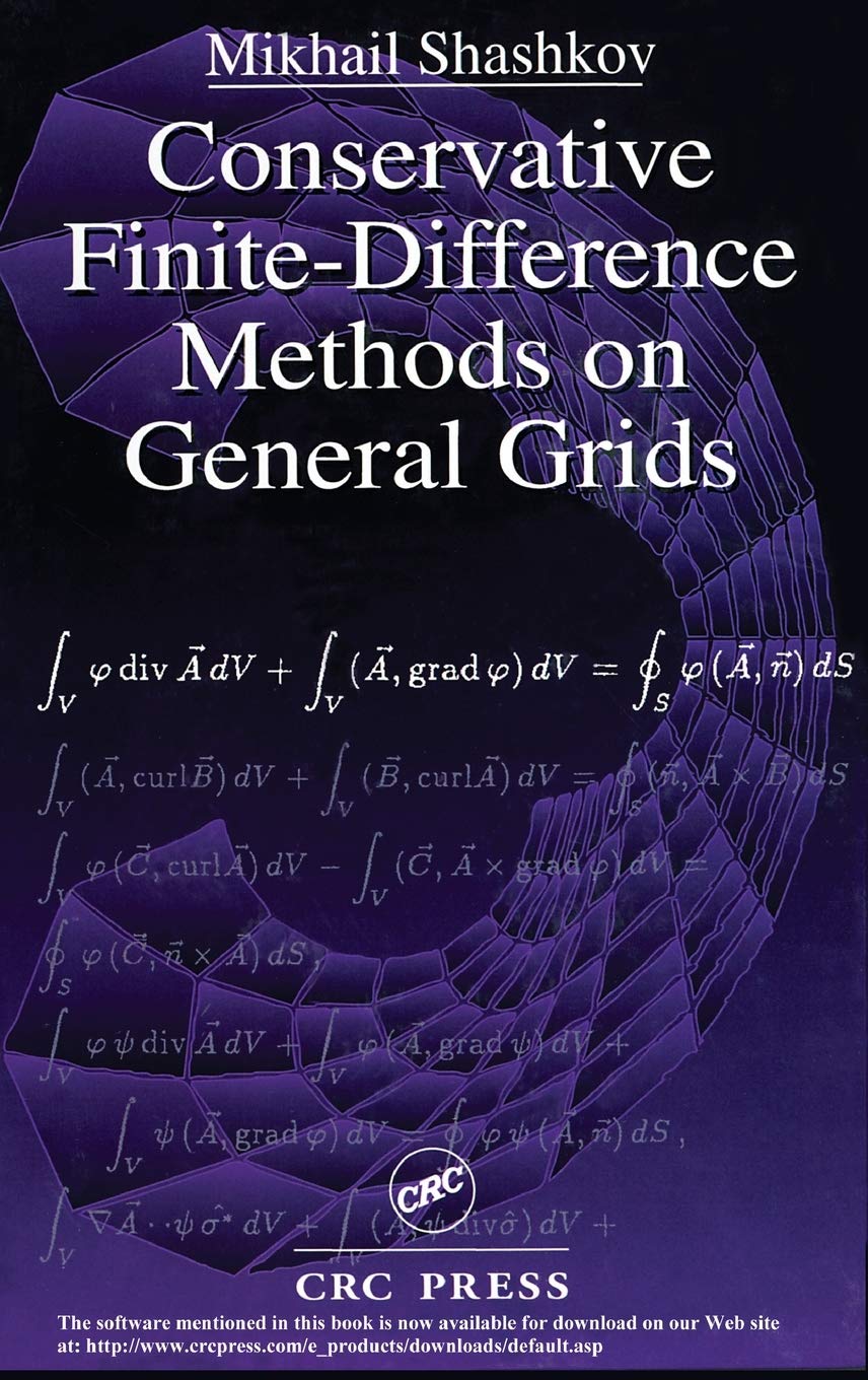 Conservative FiniteDifference Methods on General Grids (Symbolic & Numeric Computation),Used